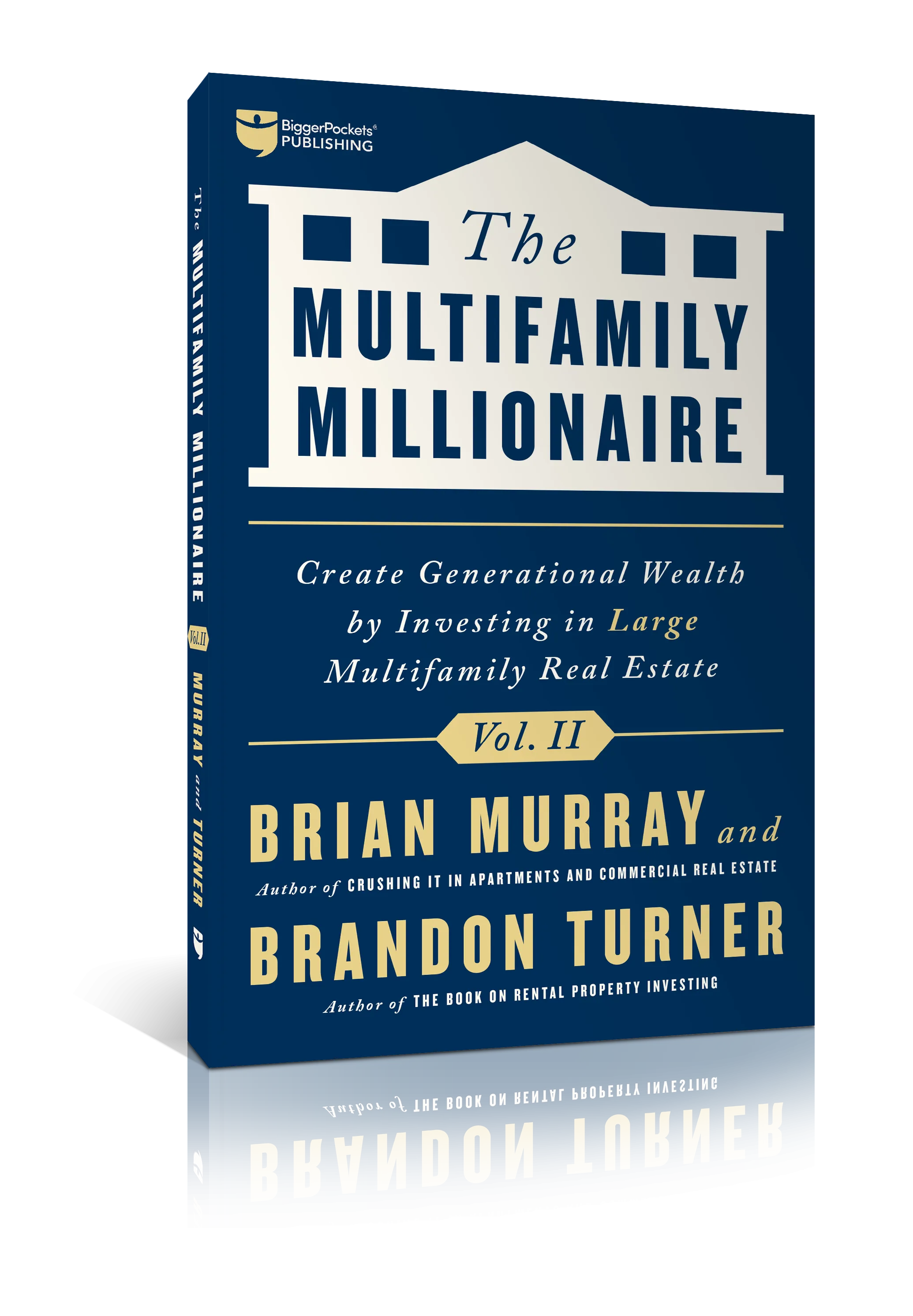 The Multifamily Millionaire, Volume II